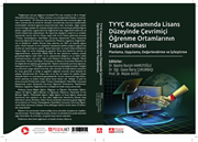 Türkiye Yükseköğretim Yeterlilikler Çerçevesi Kapsamında Lisans Düzeyinde Çevrimiçi Öğrenme Ortamlarının Tasarlanması: Planlama, Uygulama, Değerlendirme ve İyileştirme