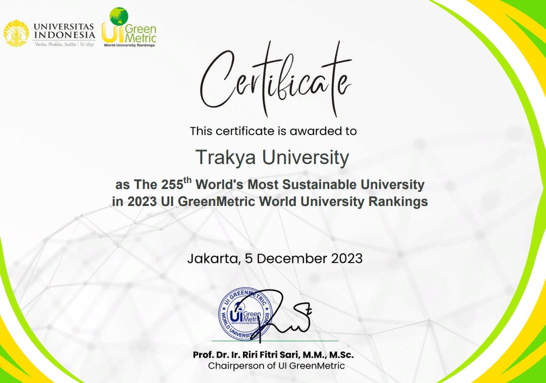 TRAKYA ÜNİVERSİTESİ “UI GREENMETRIC 2023 SIRALAMASI”NDA DÜNYA’NIN EN ÇEVRECİ 255. ÜNİVERSİTESİ OLDU