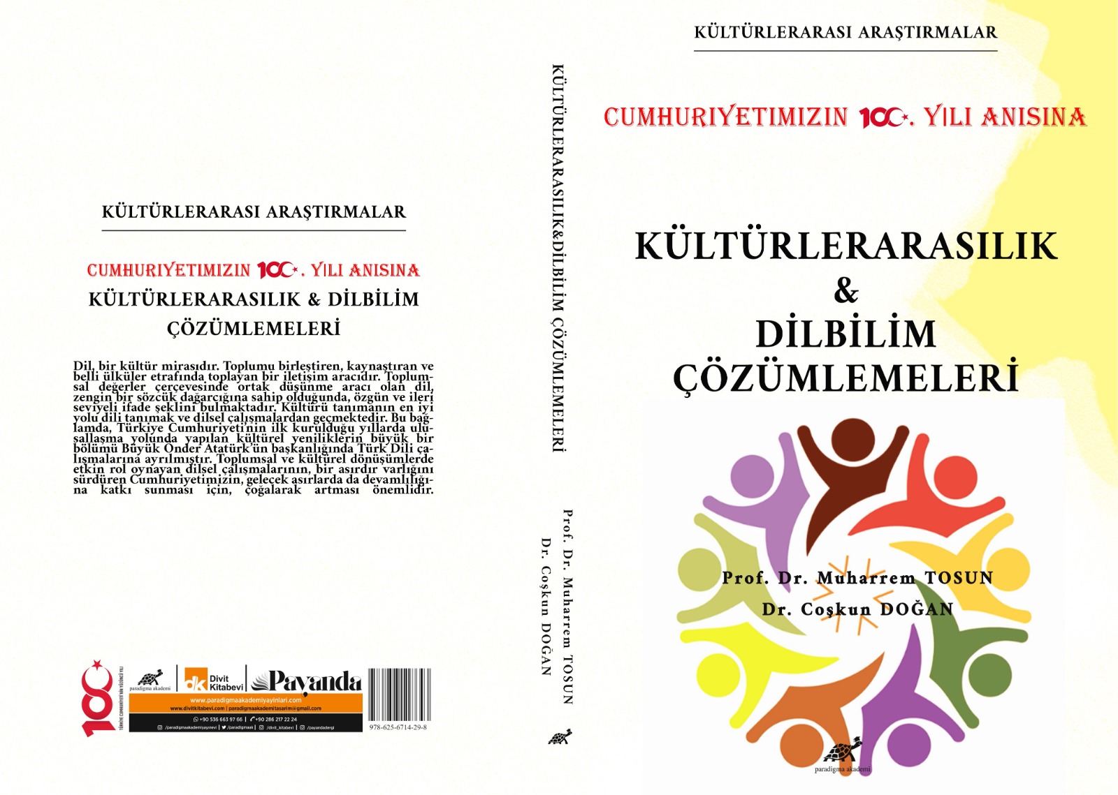 ÖĞR. GÖR. DR. COŞKUN DOĞAN’IN EDİTÖRLERİ ARASINDA OLDUĞU “KÜLTÜRLERARASILIK&DİLBİLİM ÇÖZÜMLEMELERİ” KİTABI YAYIMLANDI