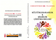 ÖĞR. GÖR. DR. COŞKUN DOĞAN’IN EDİTÖRLERİ ARASINDA OLDUĞU “KÜLTÜRLERARASILIK&DİLBİLİM ÇÖZÜMLEMELERİ” KİTABI YAYIMLANDI