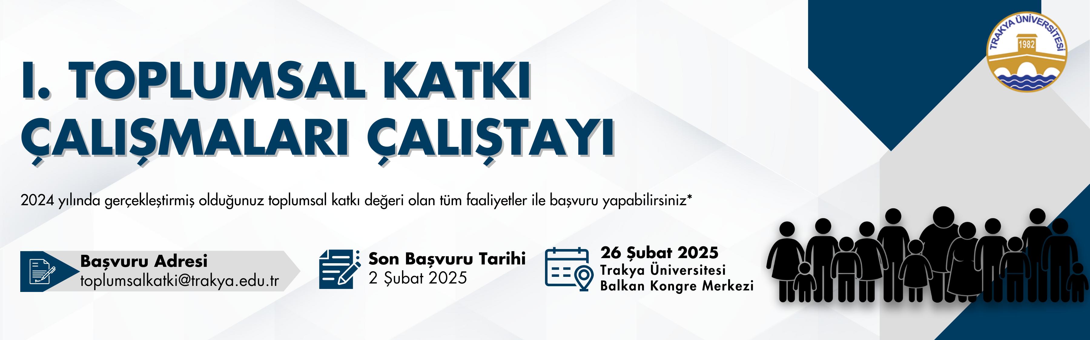 I. TOPLUMSAL KATKI ÇALIŞMALARI ÇALIŞTAYI